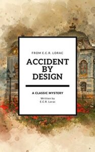 Cover of Accident by Design, by E.C.R. Lorac