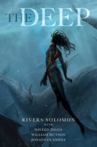 Cover of The Deep by Rivers Solomon