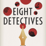 Cover of Eight Detectives by Alex Pavesi