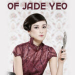 Cover of The Perilous Life of Jade Yeo by Zen Cho