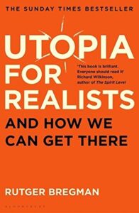 Cover of Utopia for Realists by Rutger Bregman