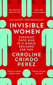 Cover of Invisible Women by Caroline Criado-Perez