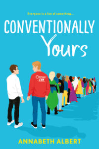 Cover of Conventionally Yours by Annabeth Albert