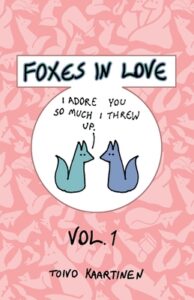 Cover of Foxes in Love vol. 1 by Toivo Kaartinen