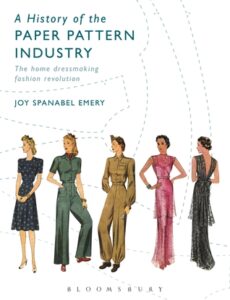 Cover of A History of the Paper Pattern Industry by Joy Spanabel Emery