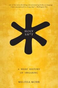 Cover of Holy Shit by Melissa Mohr