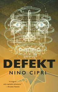 Cover of Defekt, by Nino Cipri