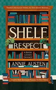 Cover of Shelf Respect by Annie Austen