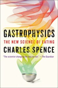 Cover of Gastrophysics by Charles Spence