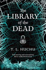 Cover of The Library of the Dead by T.L. Huchu