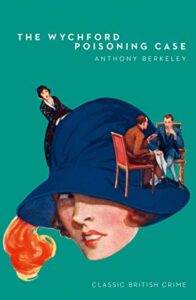 Cover of The Wychford Poisoning Case by Anthony Berkeley