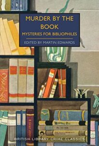 Cover of Murder by the Book ed. Martin Edwards
