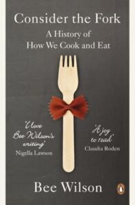 Cover of Consider the Fork by Bee Wilson