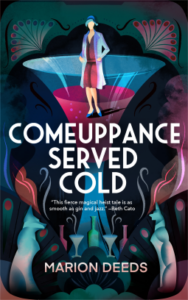 Cover of Comeuppance Served Cold by Marion Deeds
