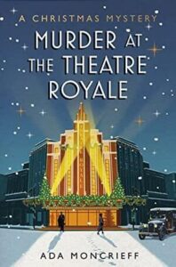 Cover of Murder at the Theatre Royale, by Ada Moncrieff