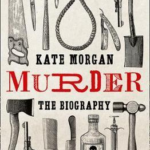 Cover of Murder: The Biography by Kate Morgan