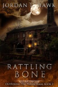 Cover of Rattling Bone by Jordan L. Hawk