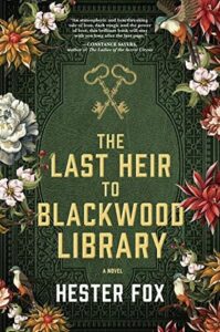 Cover of The Last Heir to Blackwood Library by Hester Fox