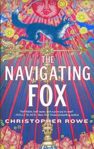 Cover of The Navigating Fox by Christopher Rowe