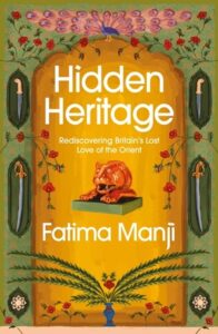 Cover of Hidden Heritage by Fatima Manji