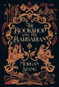 Cover of The Bookshop & The Barbarian by Morgan Stang