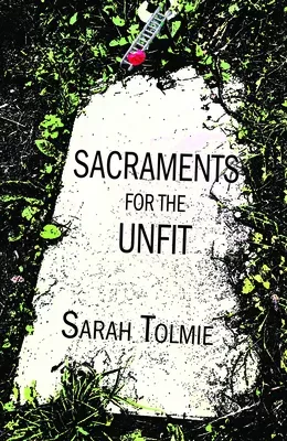 Review – Sacraments for the Unfit