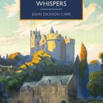 Cover of He Who Whispers, by John Dickson Carr