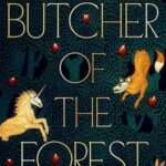 Cover of The Butcher of the Forest by Premee Mohamed