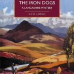 Cover of The Theft of the Iron Dogs by E.C.R. Lorac