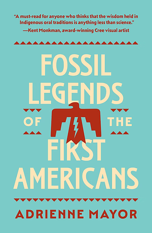 Review – Fossil Legends of the First Americans