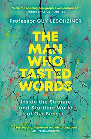 Review – The Man Who Tasted Words