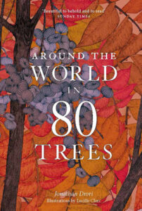Cover of Around the World in 80 Trees by Jonathan Drori