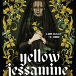 Cover of Yellow Jessamine by Caitlin Starling