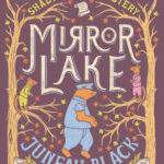 Cover of Mirror Lake by Juneau Black