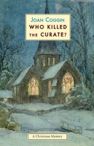 Cover of Who Killed the Curate by Joan Coggin