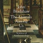 Cover of The Animals Among Us by John Bradshaw