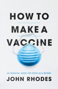 Review – How To Make A Vaccine