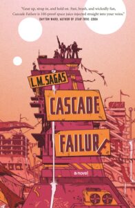 Cover of Cascade Failure by L.M. Sagas