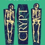 Cover of Crypt by Alice Roberts
