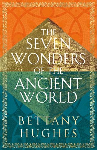 Review – The Seven Wonders of the Ancient World
