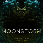 Cover of Moonstorm by Yoon Ha Lee