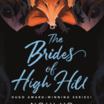 Cover of The Brides of High Hill by Nghi Vo