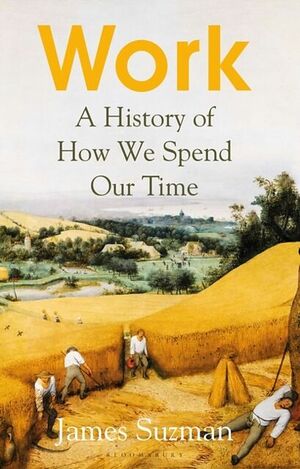 Review – Work: A History of How We Spend Our Time