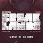 Cover of Breaklands Season One by Justin Jordan