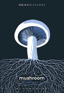 Cover of Mushroom by Sara Rich