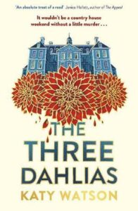 Cover of The Three Dahlias by Katy Watson