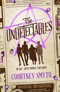 Cover of The Undetectables by Courtney Smyth