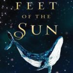 Cover of At The Feet of the Sun by Victoria Goddard