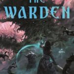 Cover of The Warden by Daniel M. Ford