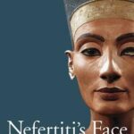 Cover of Nefertiti's Face by Joyce Tyldesley